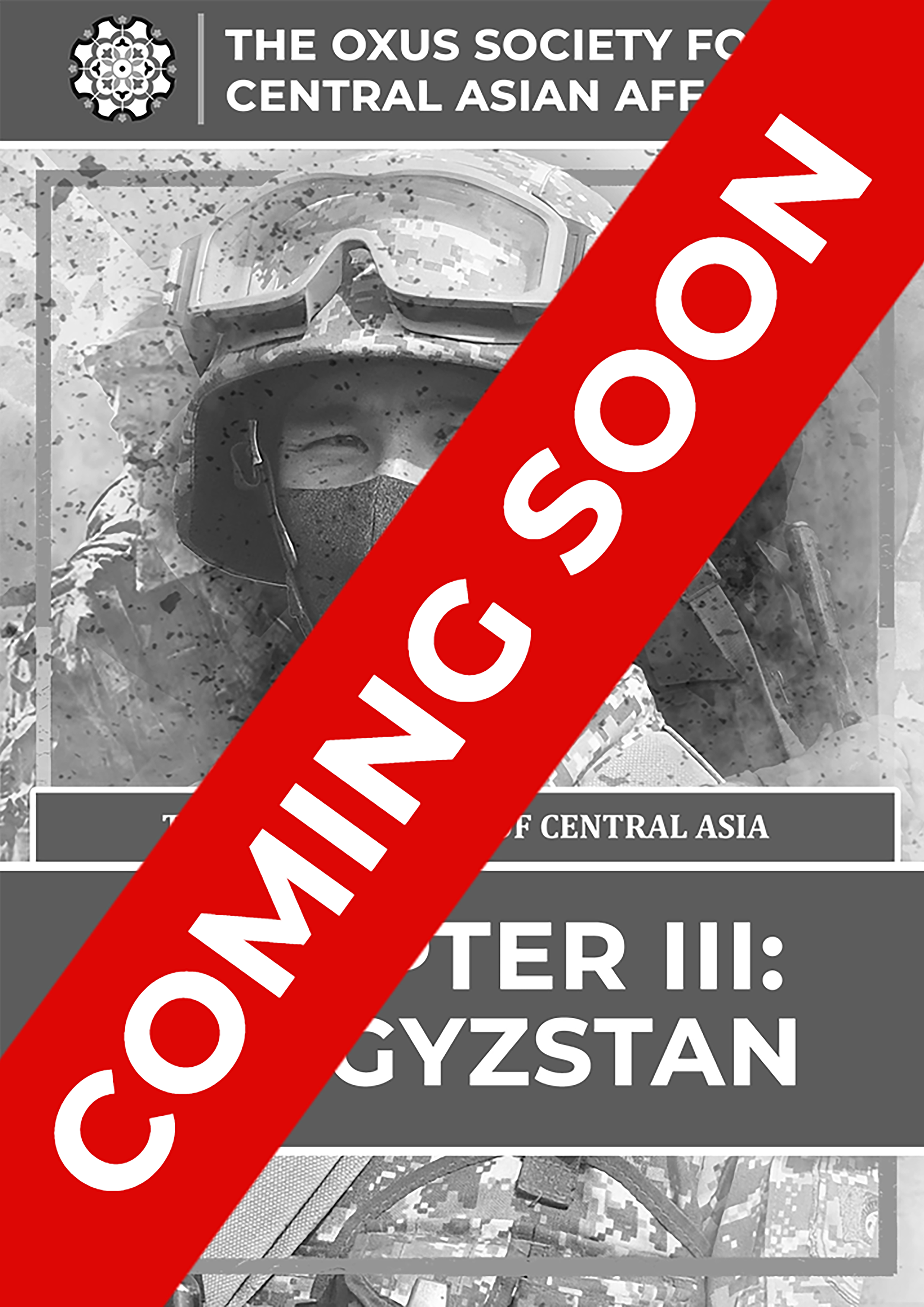 Chapter III: Kyrgyzstan — Coming Soon